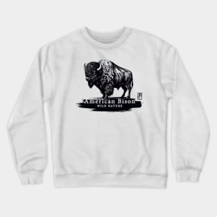 American Bison - WILD NATURE - BISON -18 Crewneck Sweatshirt